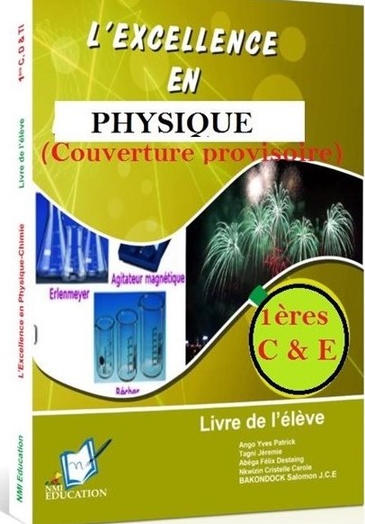 L'Excellence en Physique 1ère C et D