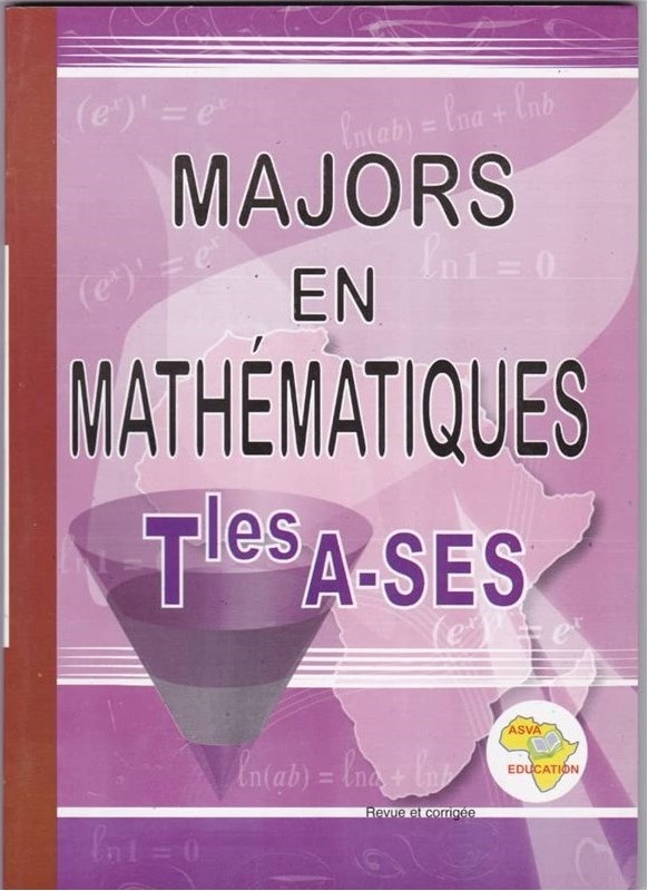 Majors en Mathématiques 1ére A4 et SES