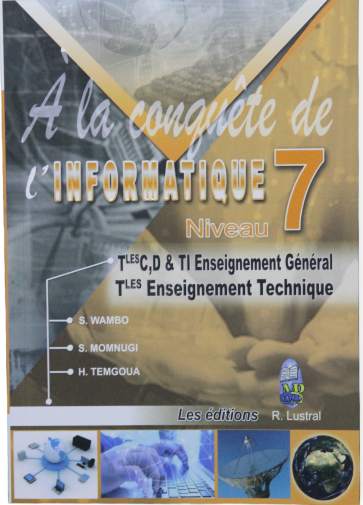 A la conquête de l'Informatique, 7 Tle A