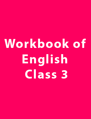 Workbook of English - Class 3