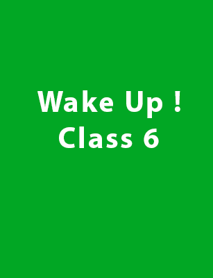 Wake Up - Class 6
