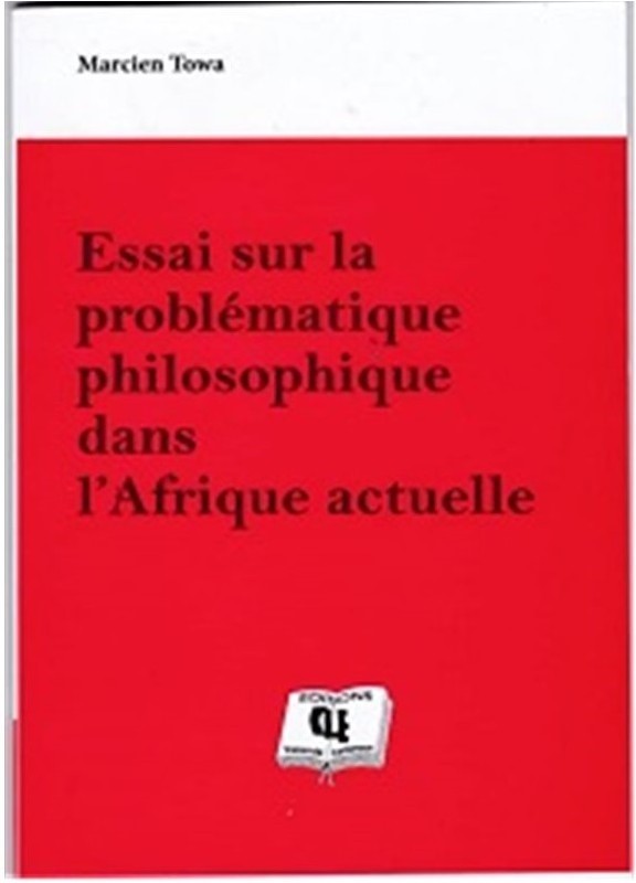 Essai sur la problématique philosophique en Afrique Tle A