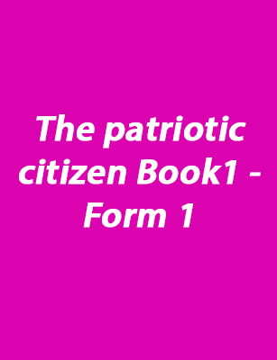 The patriotic citizen Book1 - Form 1