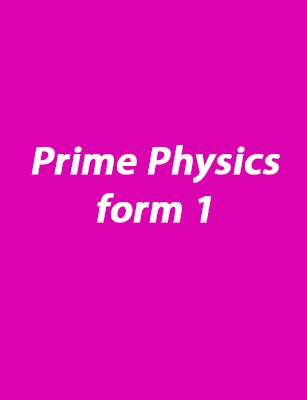 Prime Physics form 1
