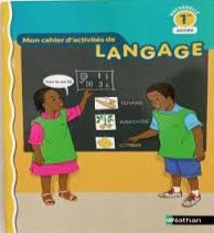 Mon cahier d'activités de langage 1ère année
