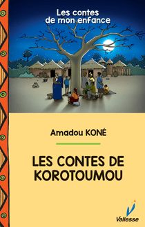 Les Contes de Korotoumou 6ème