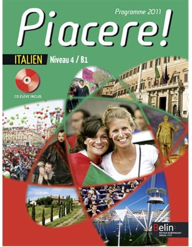Piacere ! Niveau 4/B1 (Italien) Tle