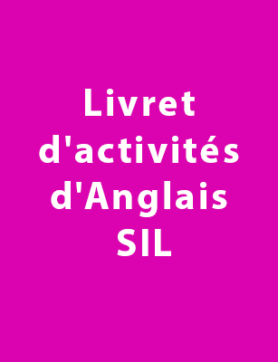Livret d'activités d'Anglais - SIL